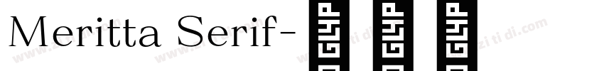 Meritta Serif字体转换